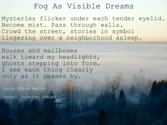 fog as visible dreams